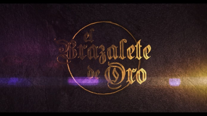 FX for films: El Brazalete de oro